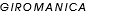 GIROMANICA