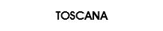 TOSCANA